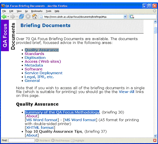 screenshot (40KB): Figure 1: QA Focus Briefing Documents with brief, focussed advice in the following areas: Quality Assurance, Standards, Digitisation, Access (Web sites), Metadata, Software, Service Deployment, Legal, IPR, etc., General issues.